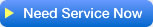 Need Service Now